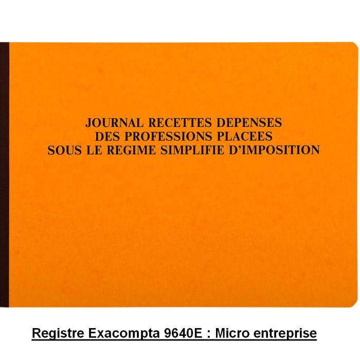 Journal Recettes/Dépenses simplifié d'imposition Exacompta 9640E