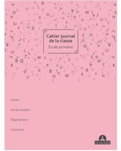 Cahier Journal de Classe - Ecole primaire LE DAUPHIN