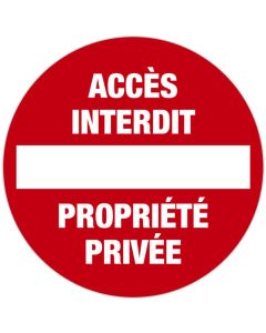 Accès Interdit Propriété privée - Pictogramme 300 mm EXACOMPTA
